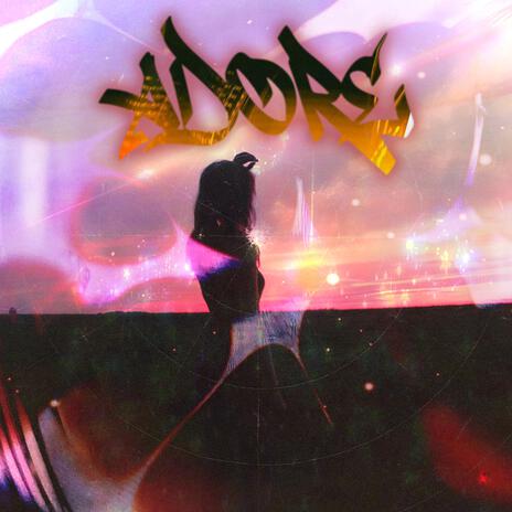 Adore ft. SqrWavv | Boomplay Music