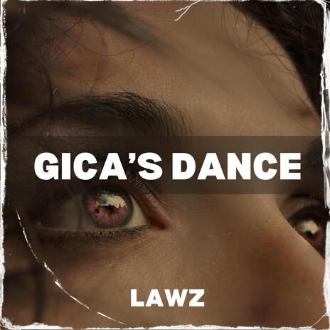 Gica's Dance | Boomplay Music