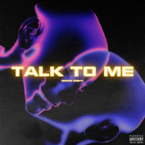 TALK TO ME | Boomplay Music