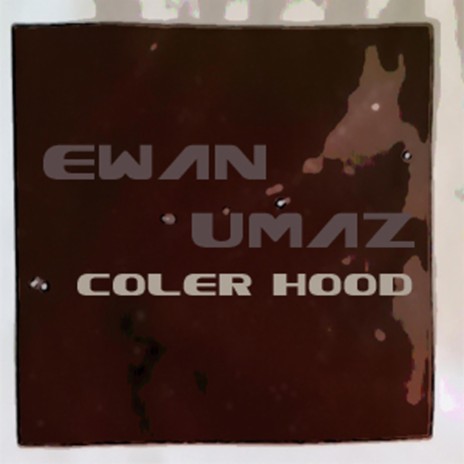Coler Hood | Boomplay Music