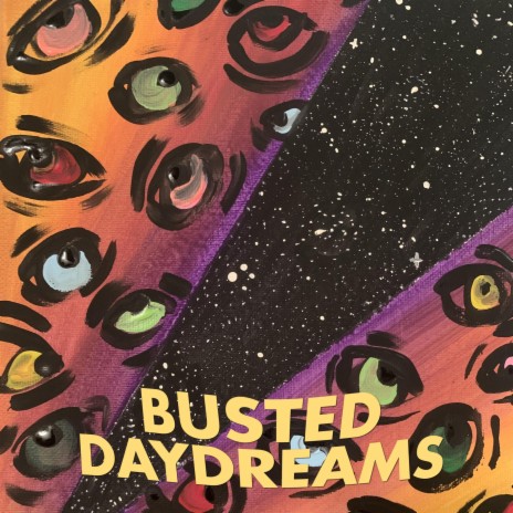 Busted Daydreams | Boomplay Music