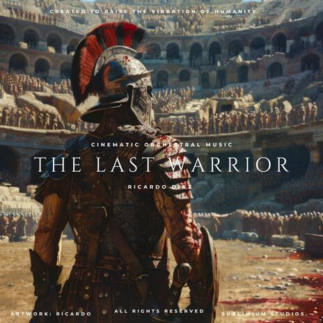 The last warrior | Boomplay Music