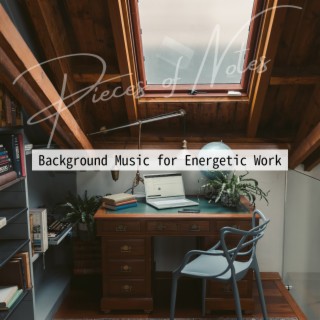 Background Music for Energetic Work