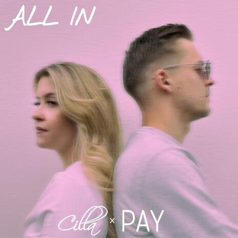 All In ft. Cilla | Boomplay Music