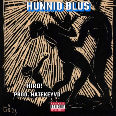 Hunnid Blus | Boomplay Music