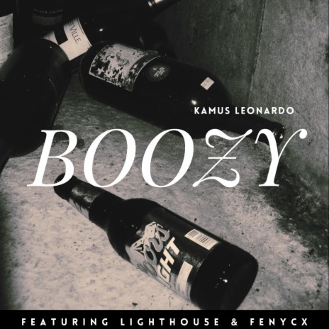 BOOZY (feat. Lighthou5e & Fenycx) | Boomplay Music