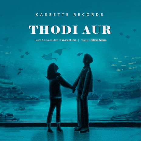 Thodi Aur ft. Ritima Saikia | Boomplay Music