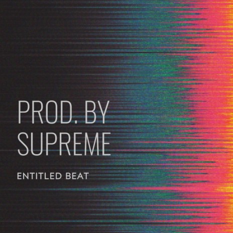 ENTITLED BEAT | Boomplay Music