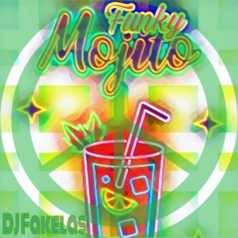 Funky Mojito (1000 Mix)