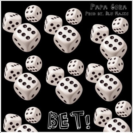 Bet! | Boomplay Music