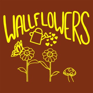 WALLFLOWERS lyrics | Boomplay Music