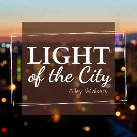 Light of the City