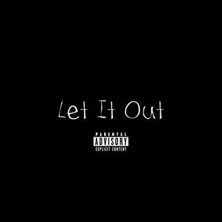 Let It Out, Pt. 1