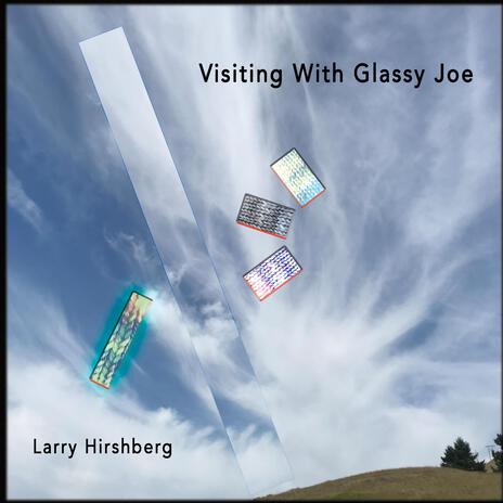 Visiting With Glassy Joe | Boomplay Music