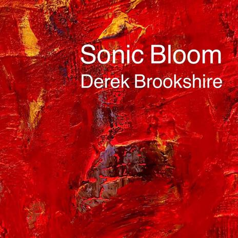 Sonic Bloom | Boomplay Music