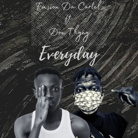Everyday ft. Don Thyny | Boomplay Music