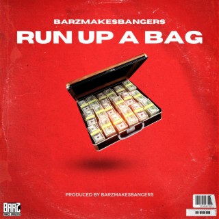 Run Up A Bag