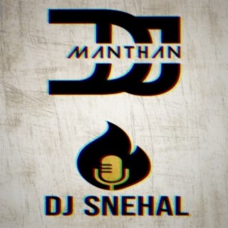 DJ Snehal, DJ Manthan