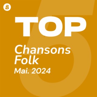 Top Chansons Folk Mai 2024
