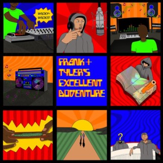 Frank & Tyler's Excellent Adventure