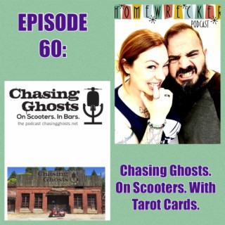 Chasing Ghosts. On Scooters. With Tarot Cards.