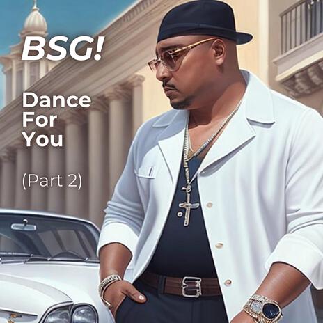 Dance For You, Pt. 2 | Boomplay Music