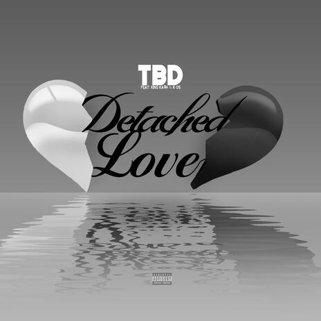 Detached Love ft. King Kash & K-OS | Boomplay Music