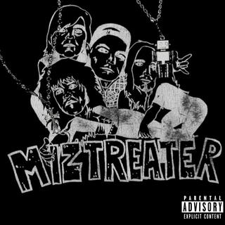 Miztreater