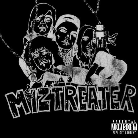 Miztreater | Boomplay Music