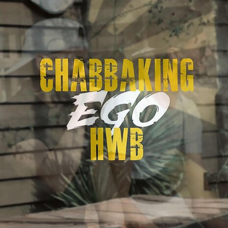 Ego ft. Chabbaking | Boomplay Music