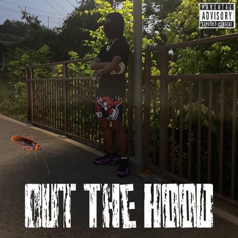 Out The Hood | Boomplay Music
