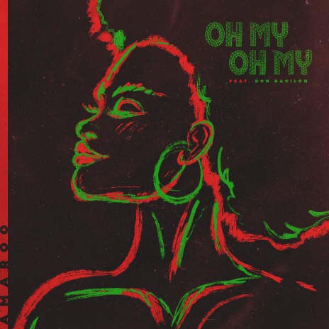 Oh My Oh My ft. Don Bacilón | Boomplay Music