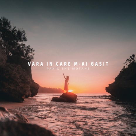 Vara În Care M-ai Găsit ft. The Motans | Boomplay Music