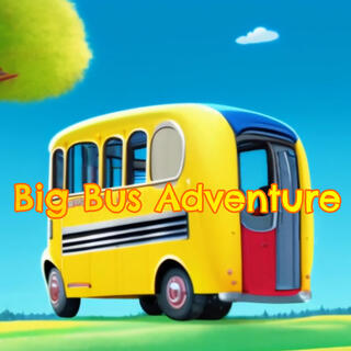 Big Bus Adventure