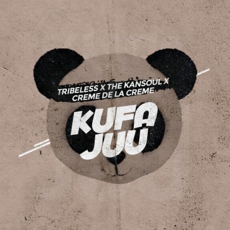 Kufa Juu ft. The Kansoul | Boomplay Music