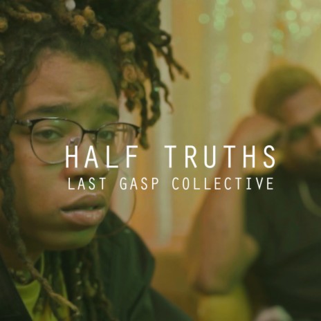 Half Truths (feat. Nezi) | Boomplay Music