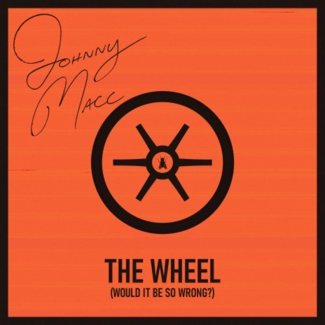 The Wheel (Would It Be So Wrong?) | Boomplay Music