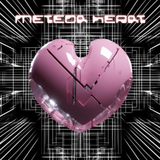 Meteor Heart