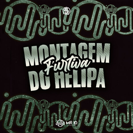 Montagem Furtutiva do Helipa ft. MC Rell Kamastura & DJ JHOW ZS | Boomplay Music