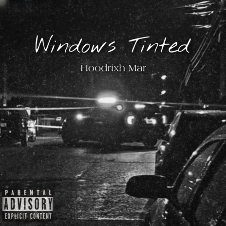 Windows Tinted | Boomplay Music