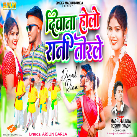 Diwana Holo Rani Torle ft. Roshni Oraon | Boomplay Music