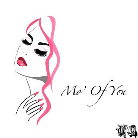 Mo' Of You | Boomplay Music