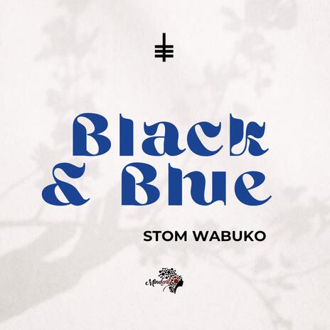 BLACK AND BLUE | Boomplay Music