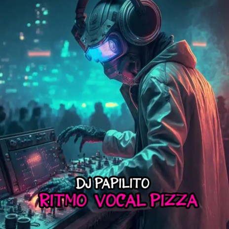 Ritmo Vocal Pizza | Boomplay Music