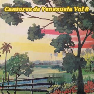 CANTORES DE VENEZUELA VOL 8