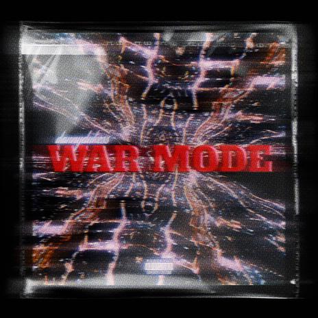 WAR MODE | Boomplay Music