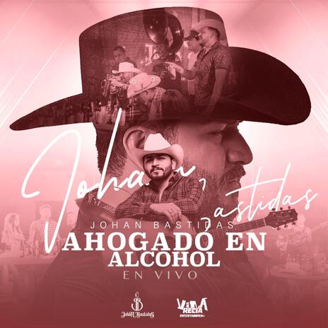 Ahogado en Alcohol | Boomplay Music