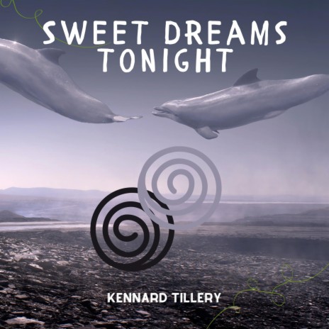 Sweet Dreams Tonight | Boomplay Music