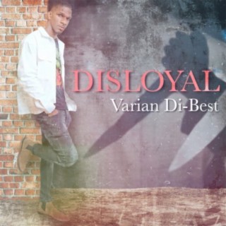 Disloyal