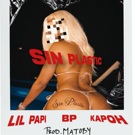 Sin Plastic ft. EL NN BP & kapoh | Boomplay Music